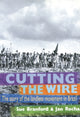Book cover of: Cutting The Wire. By: Sue Branford