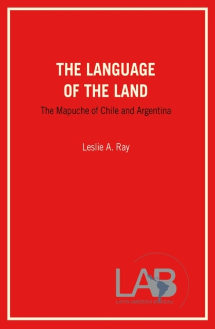 Book cover of: Language of the Land. By: Leslie A. Ray
