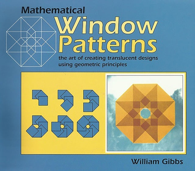 Book cover of: Mathematical Window Patterns. By: William Gibbs
