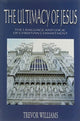 Book cover of: Ultimacy of Jesus. By: Trevor Williams