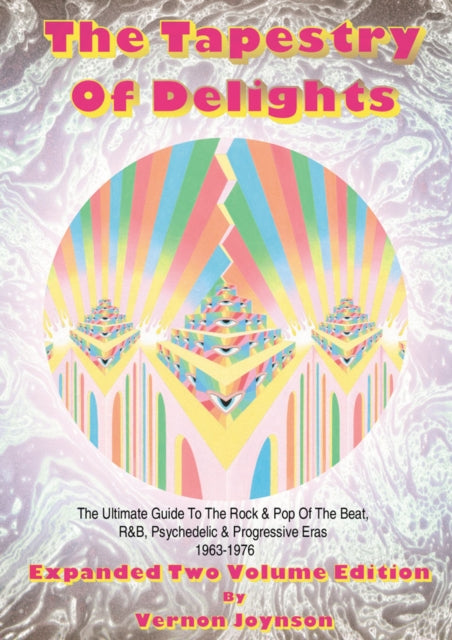 Book cover of: Tapestry of Delights: Expanded Two-Volume Edition. By: Vernon Joynson