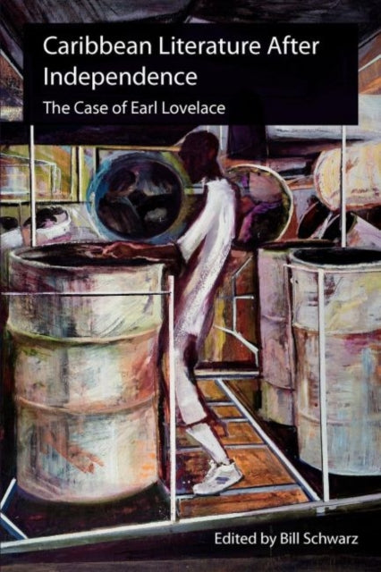 Book cover of: Caribbean Literature After Independence. By: Bill Schwarz