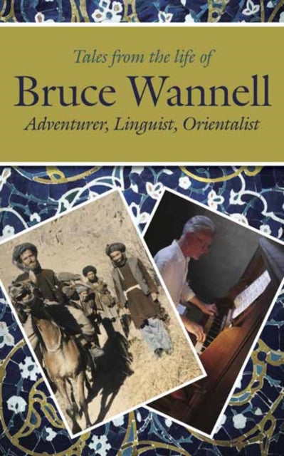 Book cover of: Tales from the life of Bruce Wannell. By: Kevin Rushby