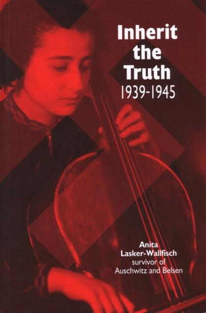 Book cover of: Inherit the Truth 1939-1945