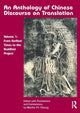 Book cover of: Anthology of Chinese Discourse on Translation (Volume 1). By: Martha P. y. Cheung