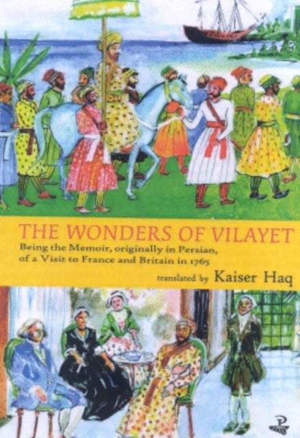Book cover of: Wonders Of Vilayet. By: Mirza Sheikh I'tesamuddin