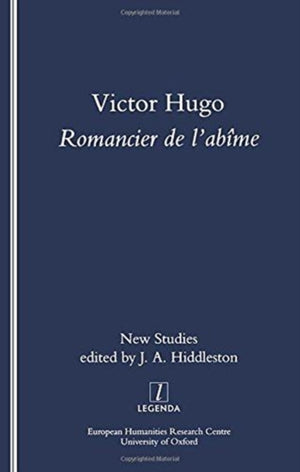 Victor Hugo, Romancier de l'Abime