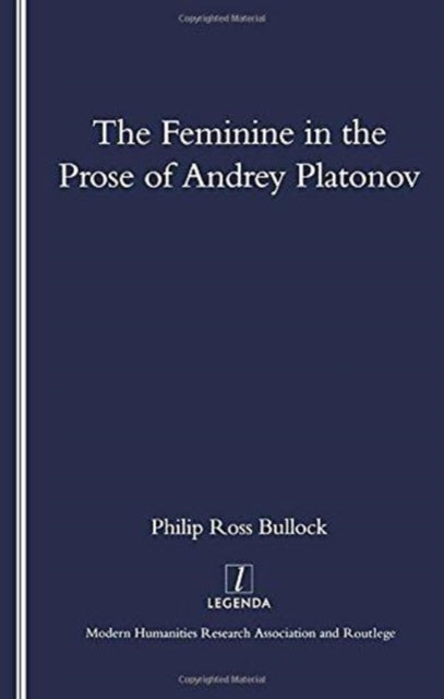 Book cover of: Feminine in the Prose of Andrey Platonov