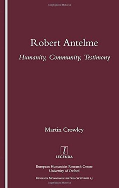 Book cover of: Robert Antelme. By: Martin Crowley
