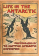 Book cover of: LIFE IN THE ANTARCTIC