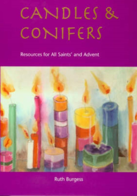 Book cover of: Candles and Conifers. By: Ruth Burgess