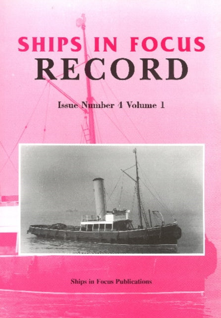 Book cover of: Ships in Focus Record 4 -- Volume 1