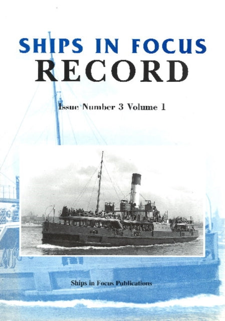Book cover of: Ships in Focus Record 3 -- Volume 1