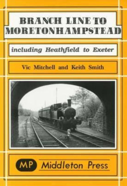 Book cover of: Branch Line to Moretonhampstead. By: Victor Mitchell