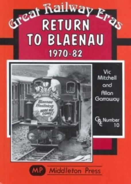 Book cover of: Return to Blaenau 1970-82. By: Victor Mitchell