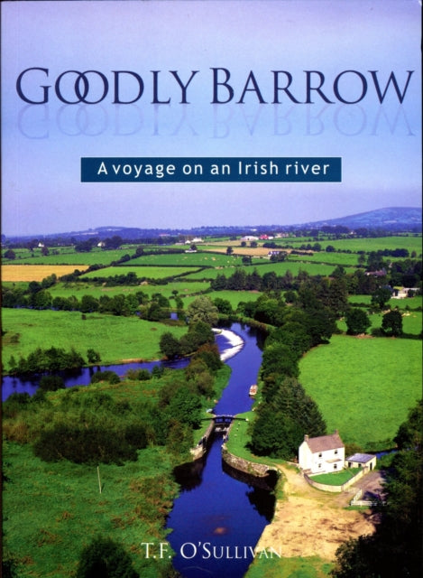 Book cover of: Goodly Barrow. By: T. F. O'Sullivan
