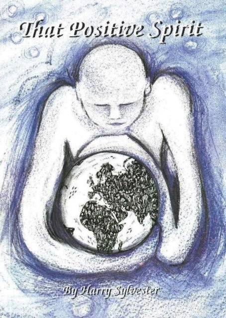 Book cover of: That Positive Spirit. By: Harry Sylvester