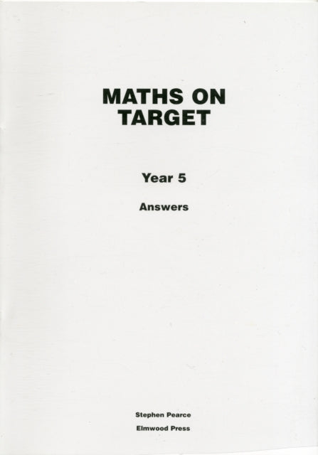 Maths on Target Year 5 Answers 9781902214979 Stephen Pearce