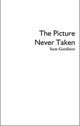 Book cover of: Picture Never Taken. By: Sam Gardiner