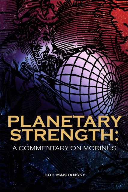 Book cover of: Planetary Strength: A Commentary on Morinus. By: Bob Makransky