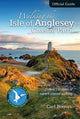 Book cover of: Walking the Isle of Anglesey Coastal Path - Official Guide