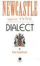 Book cover of: Newcastle Dialect