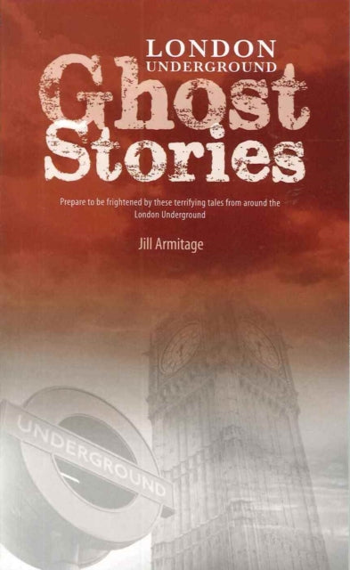 Book cover of: London Underground Ghost Stories