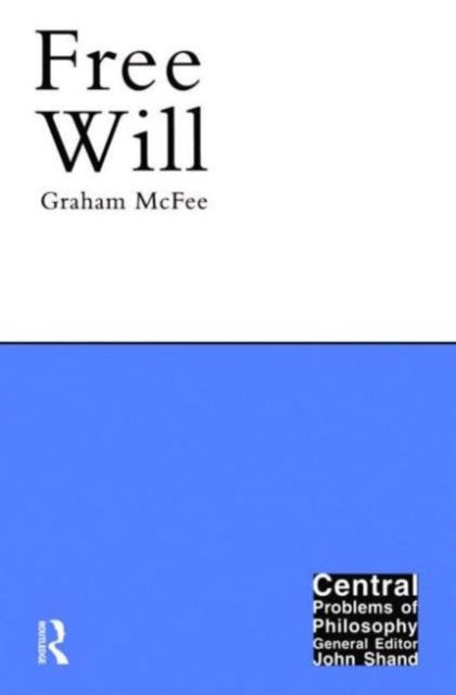 Book cover of: Free Will. By: Graham McFee