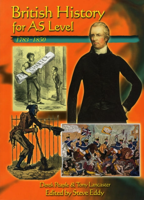 Book cover of: British History for AS Level: 1783-1850. By: Derek Peaple