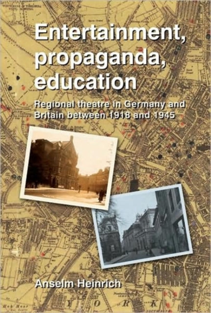 Book cover of: Entertainment, Propaganda, Education. By: Anselm Heinrich