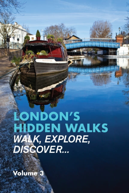 Book cover of: London's Hidden Walks Volume 3