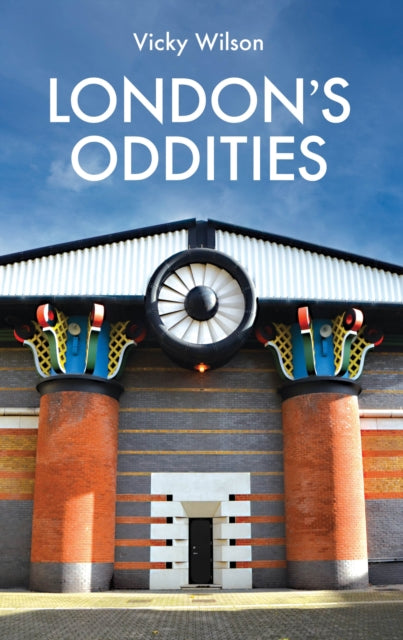 Book cover of: London's Oddities