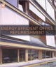 Book cover of: Energy-efficient Office Refurbishment. By: Simon Burton