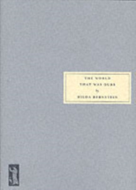 Book cover of: World That Was Ours. By: Hilda Bernstein