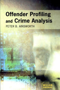 Offender Profiling and Crime Analysis