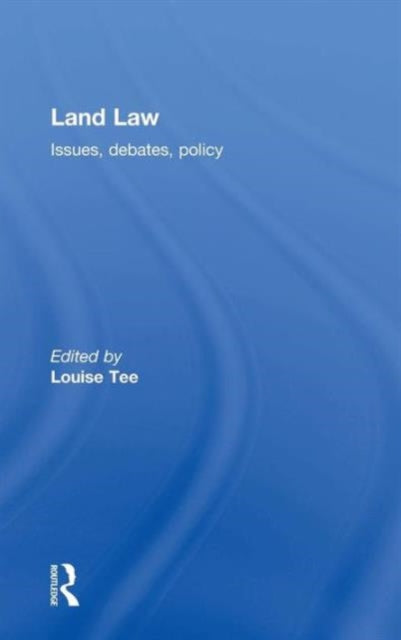 Book cover of: Land Law. By: Louise Tee