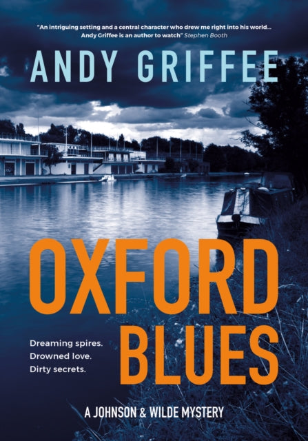 Book cover of: Oxford Blues (Johnson & Wilde Crime Mystery #3). By: Andy Griffee