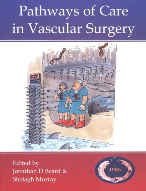Book cover of: Pathways of Care in Vascular Surgery. By: Jonathan D. Beard