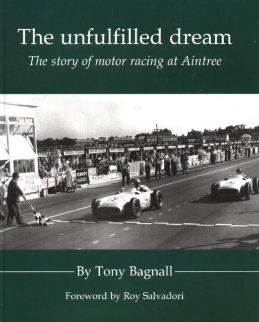 Book cover of: Unfulfilled Dream. By: Tony Bagnall