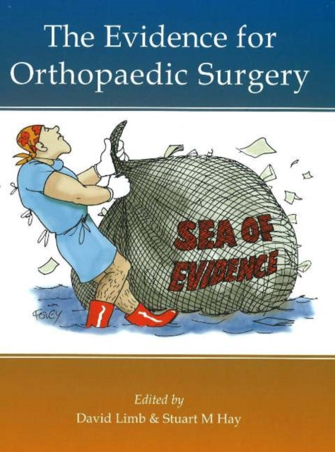 Book cover of: Evidence for Orthopaedic Surgery & Trauma
