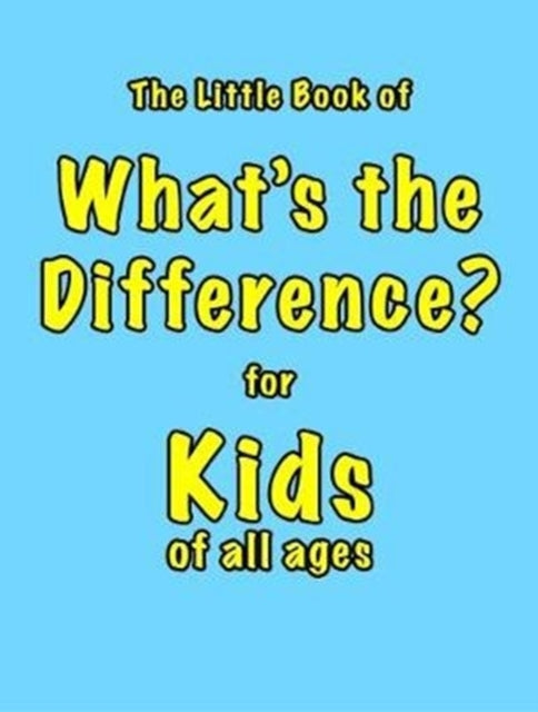 Book cover of: Little Book of What's the Difference