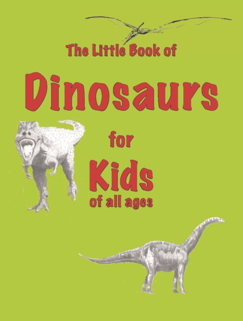 Book cover of: Little Book of Dinosaurs