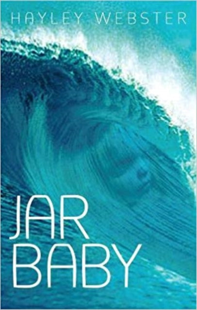 Book cover of: Jar Baby. By: Hayley Webster