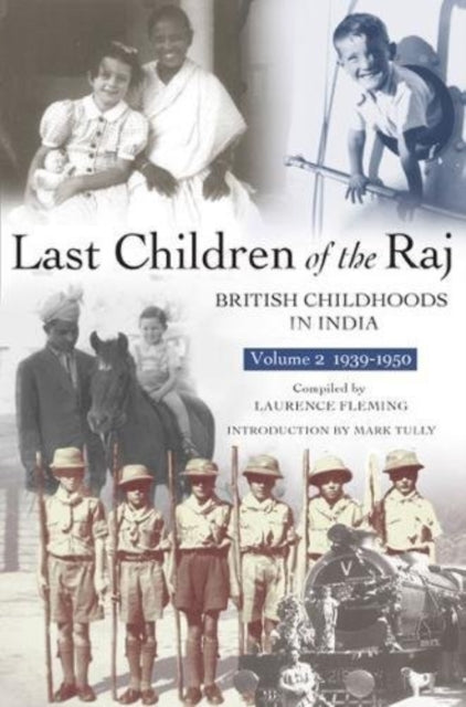 Book cover of: Last Children Of The Raj, Volume 2. By: Laurence Fleming