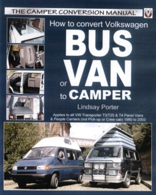 Book cover of: How to Convert Vw Bus or Van to Camper. By: Lindsay Porter