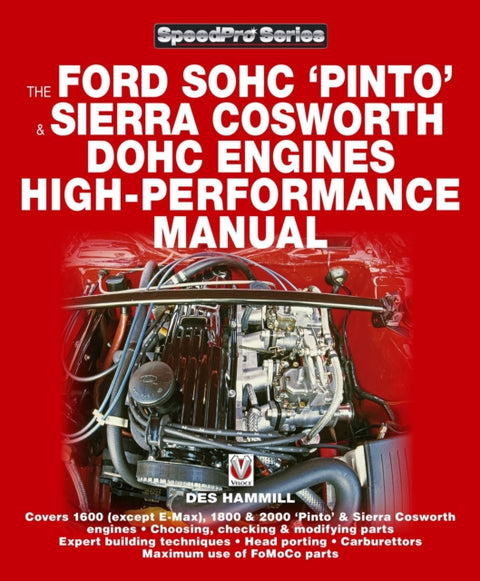 The Ford Sohc Pinto & Sierra Cosworth Dohc Engines High-Performance Manual