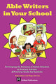 Book cover of: Able Writers in your School