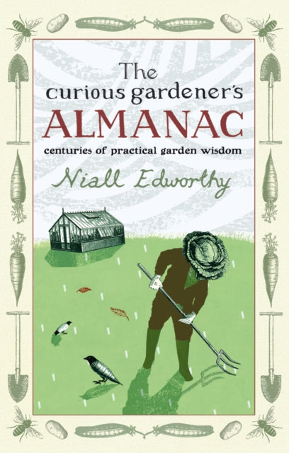 Book cover of: Curious Gardener's Almanac. By: Niall Edworthy