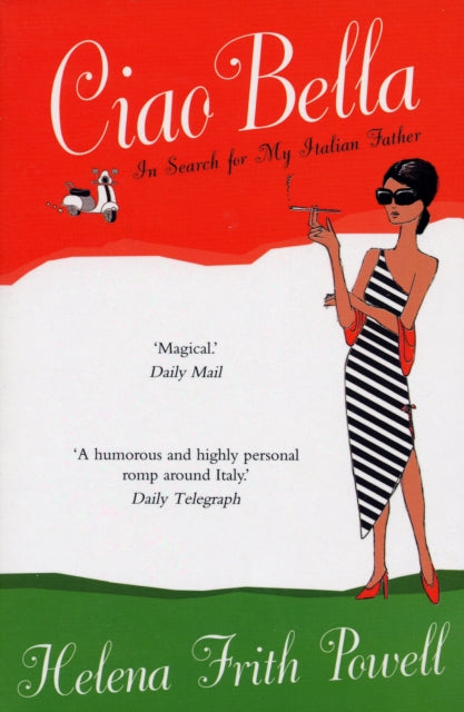 Book cover of: Ciao Bella. By: Helena Frith Powell