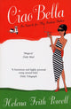 Book cover of: Ciao Bella. By: Helena Frith Powell